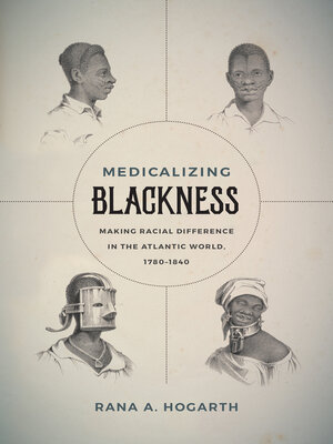 cover image of Medicalizing Blackness